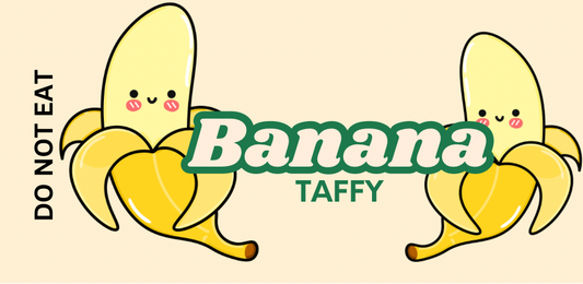 Banana Taffy